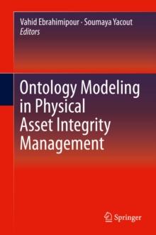 Ontology Modeling in Physical Asset Integrity Management