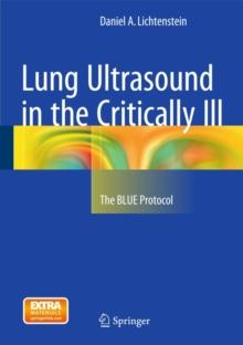 Lung Ultrasound in the Critically Ill : The BLUE Protocol