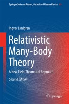 Relativistic Many-Body Theory : A New Field-Theoretical Approach