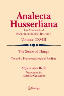 The Sense of Things : Toward a Phenomenological Realism