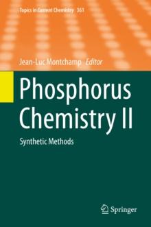 Phosphorus Chemistry II : Synthetic Methods