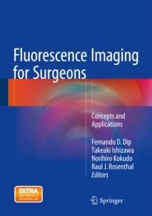 Fluorescence Imaging for Surgeons : Concepts and Applications