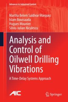 Analysis and Control of Oilwell Drilling Vibrations : A Time-Delay Systems Approach