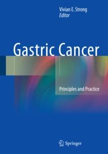 Gastric Cancer : Principles and Practice