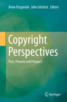 Copyright Perspectives : Past, Present and Prospect