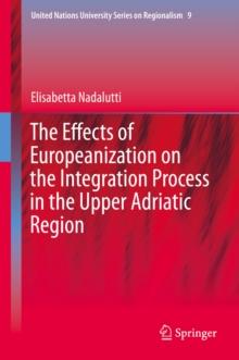 The Effects of Europeanization on the Integration Process in the Upper Adriatic Region