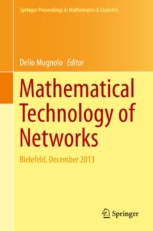 Mathematical Technology of Networks : Bielefeld, December 2013