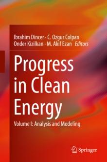 Progress in Clean Energy, Volume 1 : Analysis and Modeling