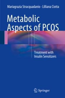 Metabolic Aspects of PCOS : Treatment With Insulin Sensitizers