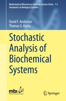 Stochastic Analysis of Biochemical Systems