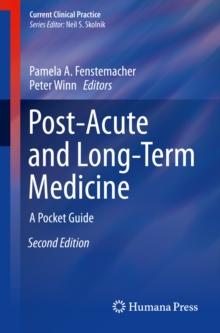 Post-Acute and Long-Term Medicine : A Pocket Guide