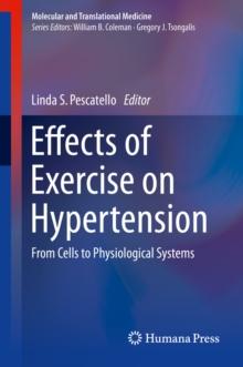 Effects of Exercise on Hypertension : From Cells to Physiological Systems