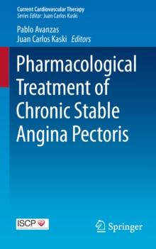 Pharmacological Treatment of Chronic Stable Angina Pectoris