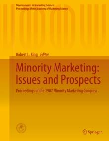 Minority Marketing: Issues and Prospects : Proceedings of the 1987 Minority Marketing Congress