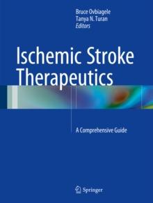 Ischemic Stroke Therapeutics : A Comprehensive Guide