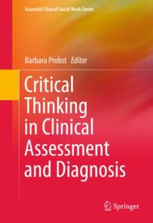 Critical Thinking in Clinical Assessment and Diagnosis