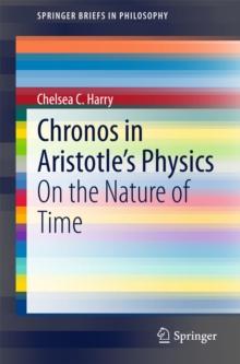 Chronos in Aristotle's Physics : On the Nature of Time