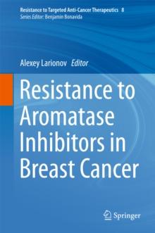 Resistance to Aromatase Inhibitors in Breast Cancer