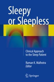 Sleepy or Sleepless : Clinical Approach to the Sleep Patient