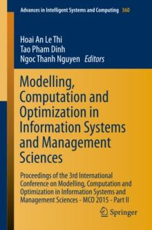 Modelling, Computation and Optimization in Information Systems and Management Sciences : Proceedings of the 3rd International Conference on Modelling, Computation and Optimization in Information Syste