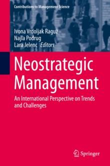 Neostrategic Management : An International Perspective on Trends and Challenges