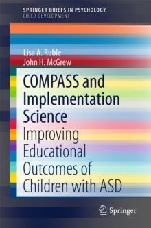 COMPASS and Implementation Science : Improving Educational Outcomes of Children with ASD