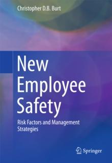 New Employee Safety : Risk Factors and Management Strategies