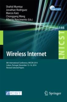 Wireless Internet : 8th International Conference, WICON 2014, Lisbon, Portugal, November 13-14, 2014, Revised Selected Papers