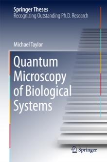 Quantum Microscopy of Biological Systems