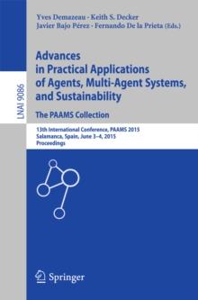 Advances in Practical Applications of Agents, Multi-Agent Systems, and Sustainability: The PAAMS Collection : 13th International Conference, PAAMS 2015, Salamanca, Spain, June 3-4, 2015, Proceedings