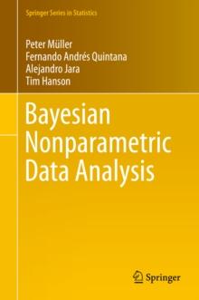 Bayesian Nonparametric Data Analysis