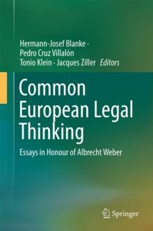 Common European Legal Thinking : Essays in Honour of Albrecht Weber