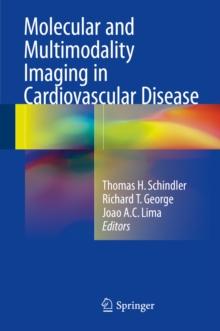 Molecular and Multimodality Imaging in Cardiovascular Disease