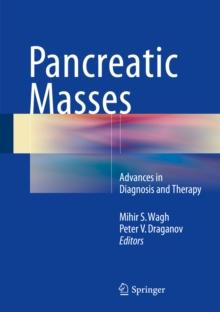 Pancreatic Masses : Advances in Diagnosis and Therapy