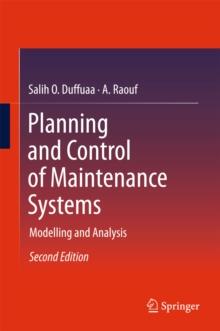 Planning and Control of Maintenance Systems : Modelling and Analysis