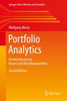 Portfolio Analytics : An Introduction to Return and Risk Measurement