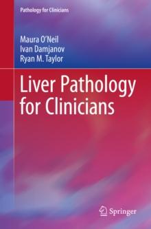 Liver Pathology for Clinicians