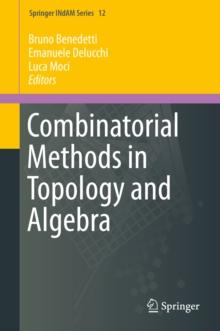 Combinatorial Methods in Topology and Algebra