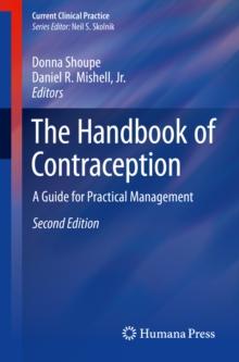 The Handbook of Contraception : A Guide for Practical Management