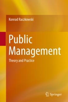 Public Management : Theory and Practice