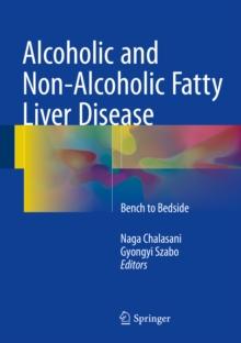 Alcoholic and Non-Alcoholic Fatty Liver Disease : Bench to Bedside