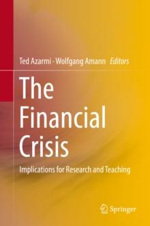 The Financial Crisis : Implications for Research and Teaching