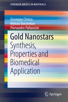 Gold Nanostars : Synthesis, Properties and Biomedical Application