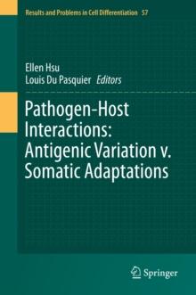 Pathogen-Host Interactions: Antigenic Variation v. Somatic Adaptations