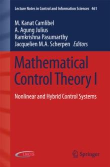 Mathematical Control Theory I : Nonlinear and Hybrid Control Systems