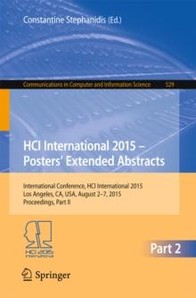 HCI International 2015 - Posters' Extended Abstracts : International Conference, HCI International 2015, Los Angeles, CA, USA, August 2-7, 2015. Proceedings, Part II