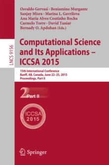 Computational Science and Its Applications -- ICCSA 2015 : 15th International Conference, Banff, AB, Canada, June 22-25, 2015, Proceedings, Part II