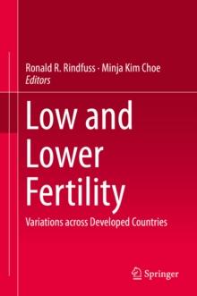 Low and Lower Fertility : Variations across Developed Countries