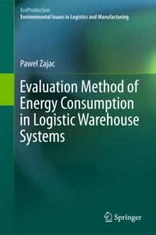 Evaluation Method of Energy Consumption in Logistic Warehouse Systems