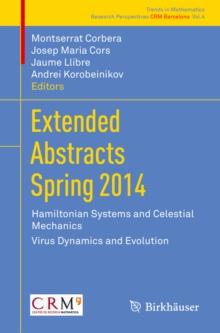 Extended Abstracts Spring 2014 : Hamiltonian Systems and Celestial Mechanics; Virus Dynamics and Evolution